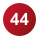 44